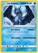 Ice dragon.
