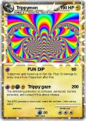 Trippymon