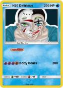 H20 Delirious