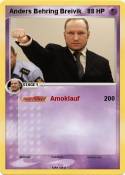 Anders Behring Breivik Anders Behring