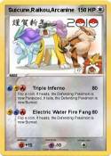 Suicune,Raikou,Arcanine