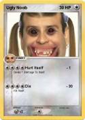 Ugly Noob