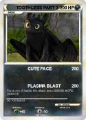 TOOTHLESS PART