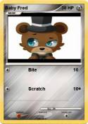 Baby Fred Baby Fred