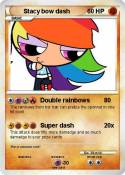 Stacy bow dash