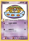 mega bad
