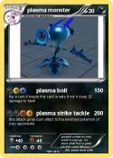plasma monster