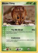Mouse Thing Mouse Thing