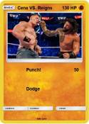 Cena VS. Reigns