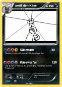 werft den Käse