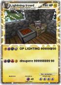 Lightning trowd