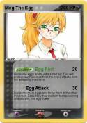 Meg The Egg