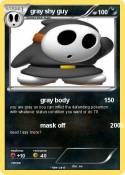 gray shy guy