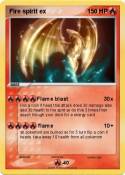 Fire spirit ex Fire spirit ex