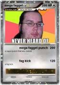 mega fagget mega fagget