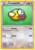 Annoying Bird