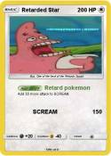 Retarded Star