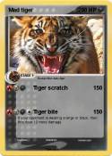 Mad tiger