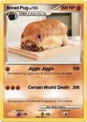 Bread Pug