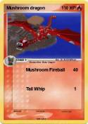 Mushroom dragon