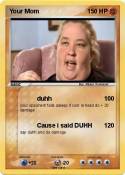 Your Mom
