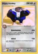 drippy monkey