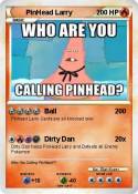 PinHead Larry