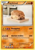 Pug bread