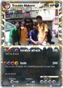 Trouble Makers