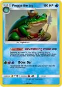 Frogge the big