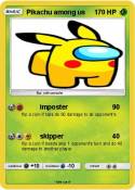 Pikachu among