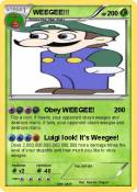 WEEGEE!!!