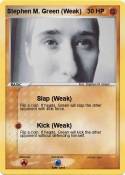 Stephen M. Green (Weak) Stephen M.