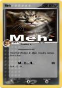 Meh
