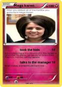Mega karen