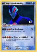 evil waybig