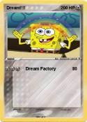 Dream!!!!