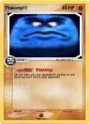 Thwomp!!!