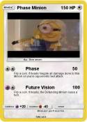 Phase Minion