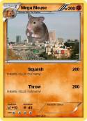 Mega Mouse