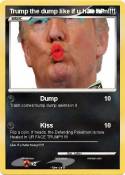 Trump the dump