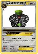 KERMIT DRIP