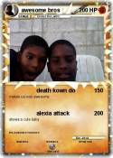 awesome bros