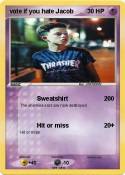 vote if you hate Jacob vote if you