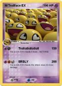 M Trollface EX