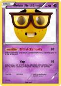 Melvin (Nerd Emoji) Melvin (Nerd