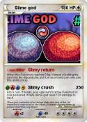 Slime god Slime god