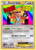 DANK BOB