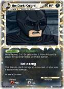 the Dark Knight