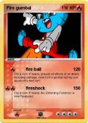 Fire gumbal